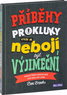 PŘÍBĚHY PRO KLUKY, kteří se nebojí být výjimeční-1
