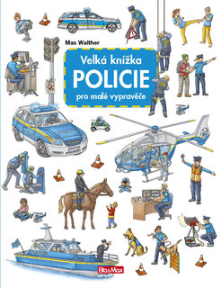 Velká knížka POLICIE pro malé vypravěče-1