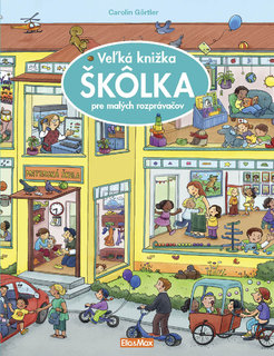 Veľká knižka ŠKÔLKA pre malých rozprávačov-1