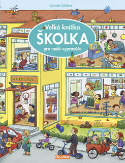 Velká knížka ŠKOLKA pro malé vypravěče-1