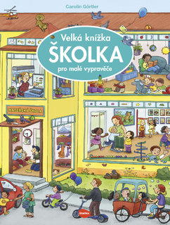 Velká knížka ŠKOLKA pro malé vypravěče-1