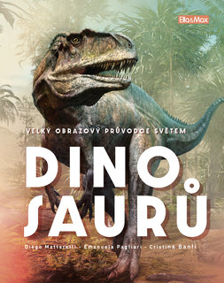 Velký obrazový průvodce SVĚTEM DINOSAURŮ-1